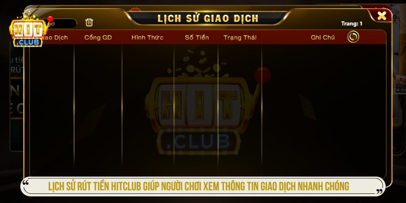 Lịch sử rút tiền HITCLUB