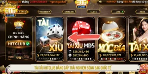 Tài Xỉu HITCLUB Đẳng Cấp Trải Nghiệm Sòng Bạc Quốc Tế