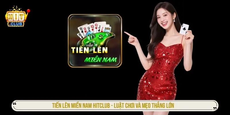 Tiến lên miền Nam HITCLUB